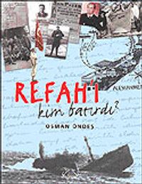 Refah'ı Kim Batırdı