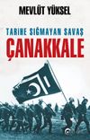 Tarihe Sığmayan Savaş &Ccedil;anakkale