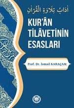 Kur'an Tilavetinin Esasları