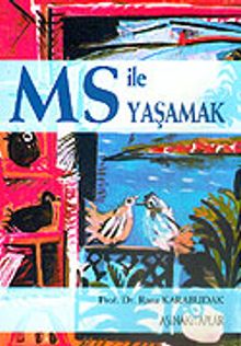 Ms İle Yaşamak