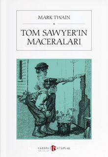 Tom Sawyer’in Maceraları - Mark Twain