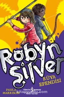 Robyn Silver / Rüya Efendisi
