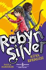 Robyn Silver / Rüya Efendisi