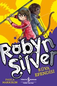 Robyn Silver / Rüya Efendisi