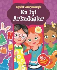Kıyafet Çıkartmalarıyla En İyi Arkadaşlar