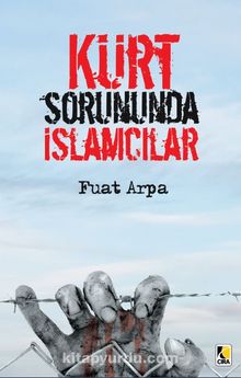 Kürt Sorununda İslamcılar - Fuat Arpa