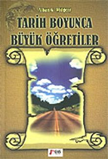 Tarih Boyunca Büyük Öğretiler