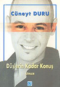 Düşlerin Kadar Konuş