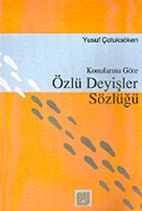 Özlü Deyişler Sözlüğü