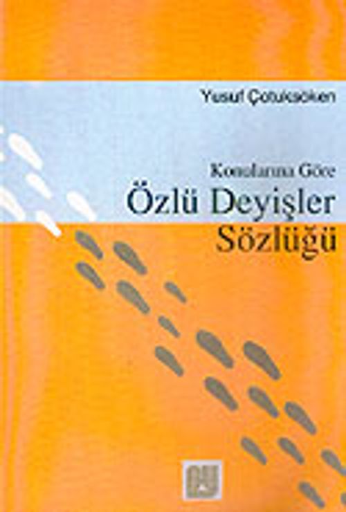Özlü Deyişler Sözlüğü