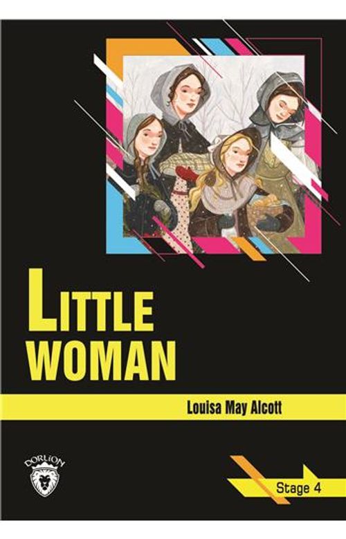 Little Woman / Stage 4 (İngilizce Hikaye)