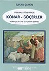 Osmanlı Döneminde Konar - Göçerler: Nomads in the Ottoman Empire