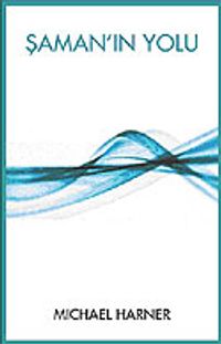 Şaman'ın Yolu