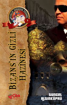 Bizans'ın Gizli Hazinesi / Ufaklık Serüven Peşinde 3