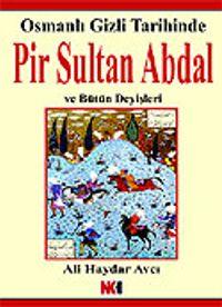 Pir Sultan Abdal ve Bütün Deyişleri