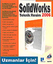 Solid Works 2006 Teknik Resim Cd'li / Uzmanlar İçin