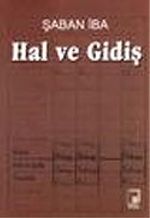 Hal ve Gidiş