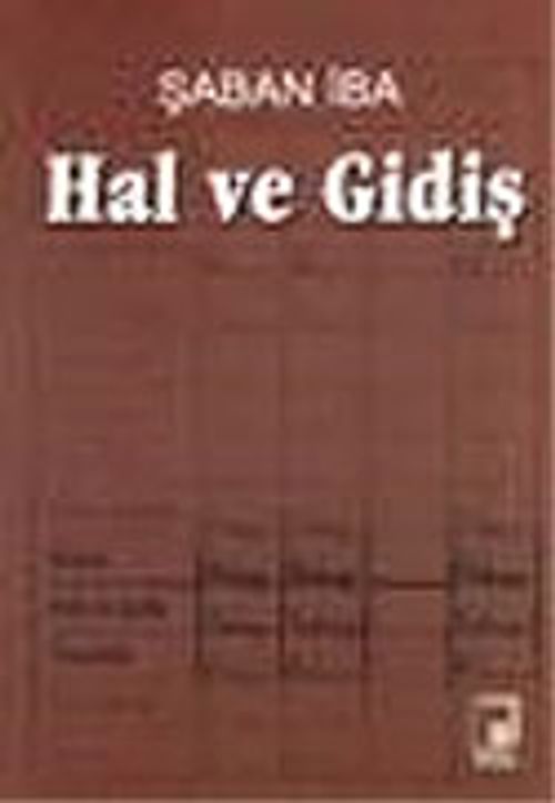 Hal ve Gidiş