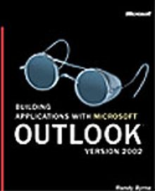 Building Applications with Microsoft® Outlook® Version 2002