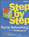 Home Networking with Microsoft® Windows® XP Step by Step