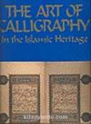 The Art of Calligraphy In the Islamic Heritage