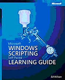 Microsoft Windows Scripting Self-Paced Learning Guide