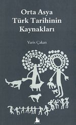 Orta Asya Türk Tarihinin Kaynakları