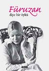 F&uuml;ruzan Diye Bir &Ouml;yk&uuml;
