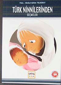 Türk Ninnilerinden Seçmeler / 100 Temel Eser