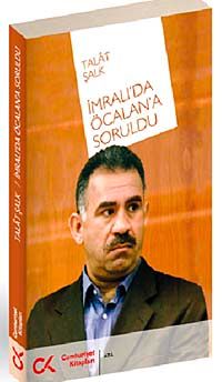 İmralı'da Öcalan'a Soruldu