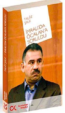 İmralı'da Öcalan'a Soruldu