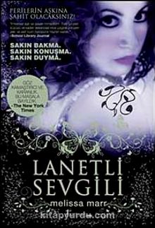 Lanetli Sevgili - Melissa Marr