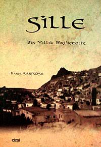 Sille & Bin Yıllık Birliktelik