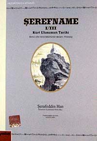 Şerefname I / III & Kürt Ulusunun Tarihi Birinci Cildin İkinci Bölümün Devamı Kronoloji