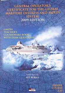 General Operator's Certificate For The Global Maritime Distress And Safety System 2009 Edition