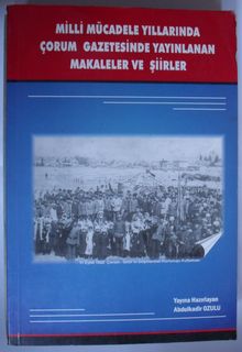 Milli Mücadele Yıllarında Çorum Gazetesinde Yayınlanan Makaleler ve Şiirler (Kod:6-B-7)