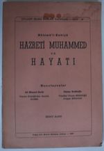 Hatemü'l-Enbiya Hazreti Muhammed ve Hayatı (Kod:6-B-12)