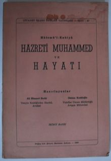 Hatemü’l-Enbiya Hazreti Muhammed ve Hayatı (Kod:6-B-12)