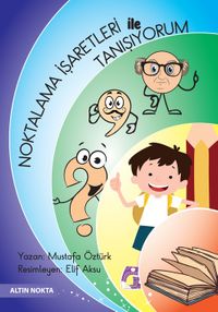 Noktalama İşaretleriyle Tanışıyorum