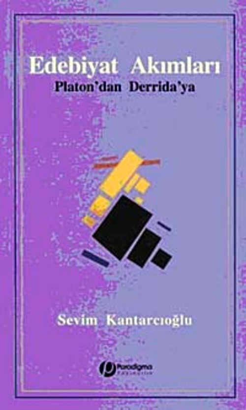 Edebiyat Akımları & Platon'dan Derrida'ya
