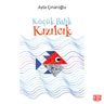 Küçük Balık Kızılcık