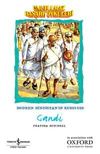 Unutulmaz Başarı Öyküleri - Gandi