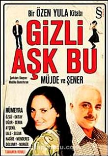 Gizli Aşk Bu & Bir Özen Yula Kitabı - Özen Yula