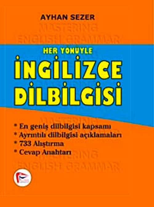 Her Yönüyle İngilizce Dilbilgisi