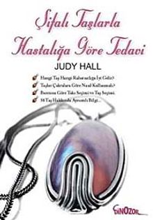 Şifalı Taşlarla Hastalığına Göre Tedavi