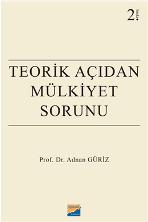 Teorik Açıdan Mülkiyet Sorunu