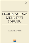 Teorik Açıdan Mülkiyet Sorunu