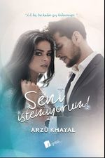 Seni İstemiyorum!