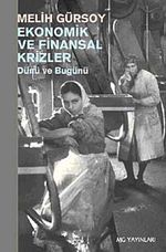 Ekonomik ve Finansal Krizler & Dünü ve Bugünü