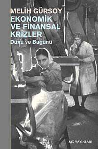 Ekonomik ve Finansal Krizler & Dünü ve Bugünü